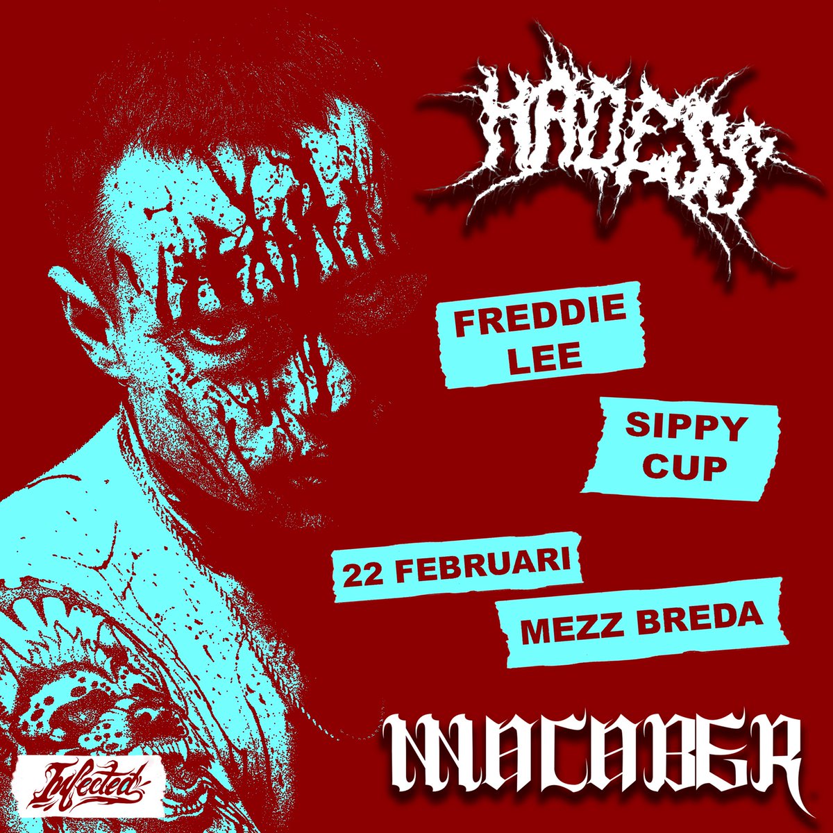 Hadess0346's tweet photo. Zaterdag 22 februari trap ik mijn MACABER TOUR af in de MEZZ Breda. Get your tickets now!🩸 https://t.co/6ftqqdIQpx