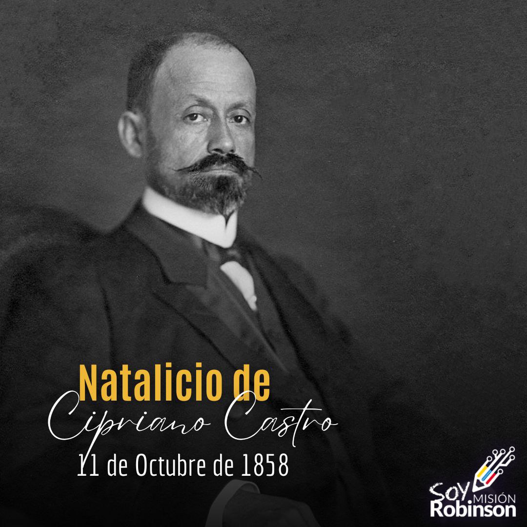 En el año de 1858, nace en el Edo. Táchira el Gral. CiprianoCastro Militar y político venezolano que se convirtió en jefe de estado entre 1899 y 1908, tras el triunfo de una guerra civil y desde 1901 como presidente constitucional.

<a href="/NicolasMaduro/">Nicolás Maduro</a> 
<a href="/HectoRodriguez/">Héctor Rodríguez C.</a>