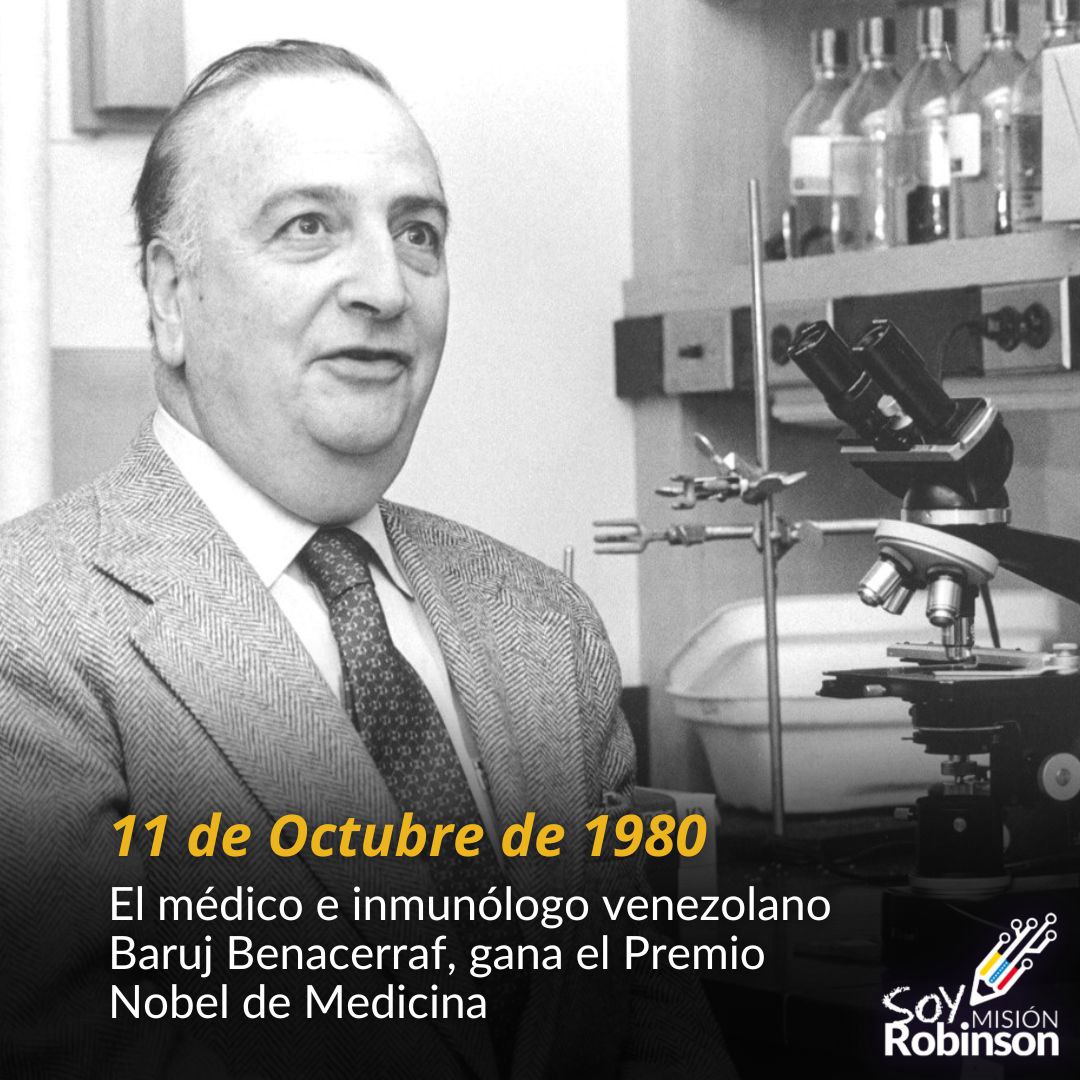 En el año de 1980, el médico e inmunólogo venezolano Baruj Benacerraf, gana el Premio Nobel de Medicina y Fisiología por sus descubrimientos en el campo de la inmunología, junto a George Snell y Jean Dausset.

#MisiónRobinson

<a href="/NicolasMaduro/">Nicolás Maduro</a> 
<a href="/HectoRodriguez/">Héctor Rodríguez C.</a> 
<a href="/Sociabolivarian/">Lilian Oropeza</a>