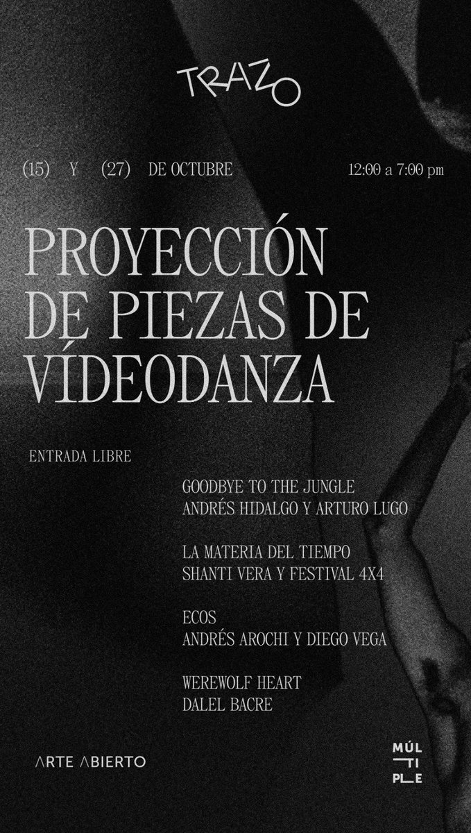 -
LA MATERIA DEL TIEMPO dentro de TRAZOS Ciclo de Danza, este 15 y 27 de Octubre en Arte Abierto de la Ciudad de México 🤍