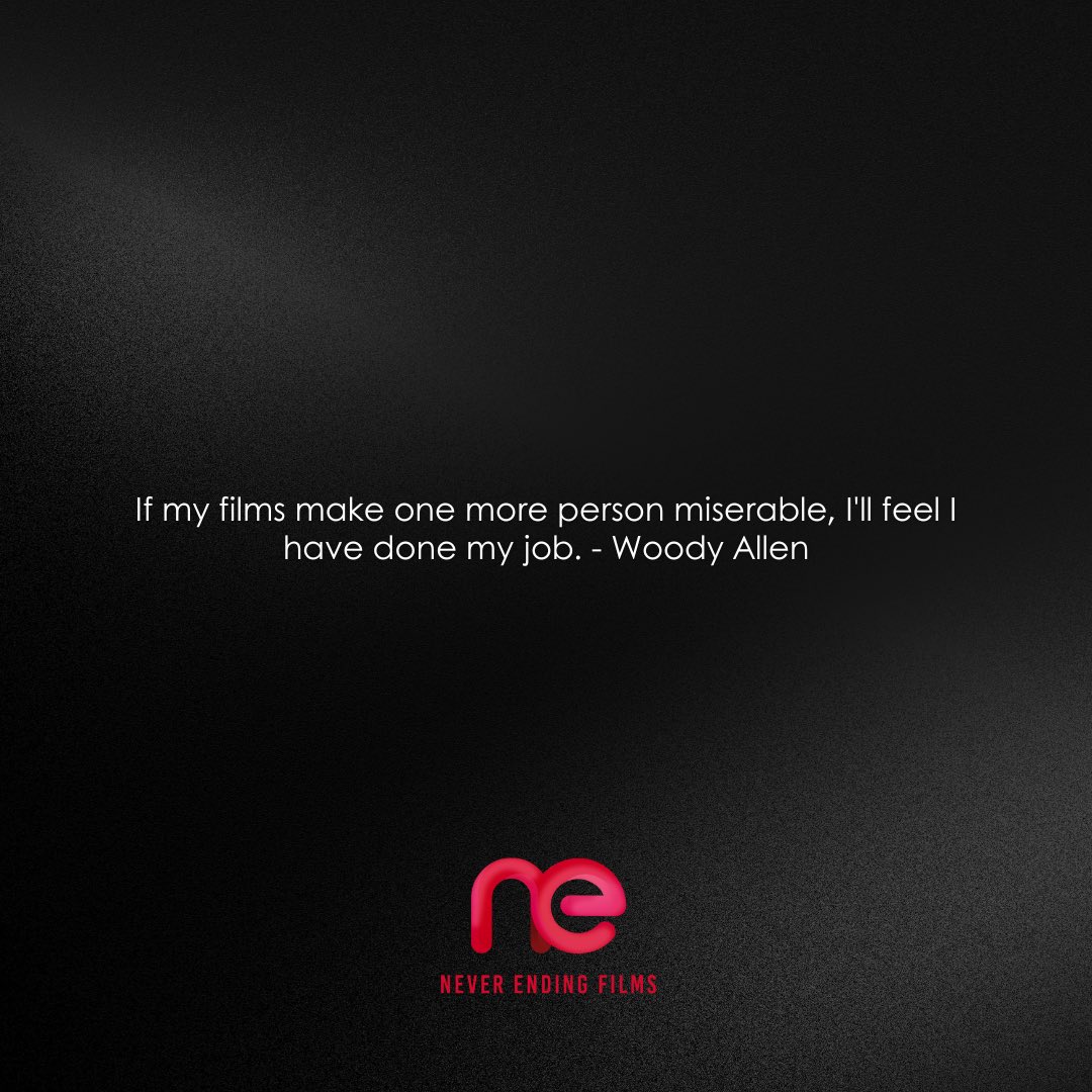 FilmsNever2818's tweet photo. If my films make one more person miserable, I’ll feel I have done my job. - Woody Allen
#films #person #feeling #job #woodyallen #filmmaking #writer #director #neverendingfilms #karanpatel https://t.co/N9wIMGvXiK