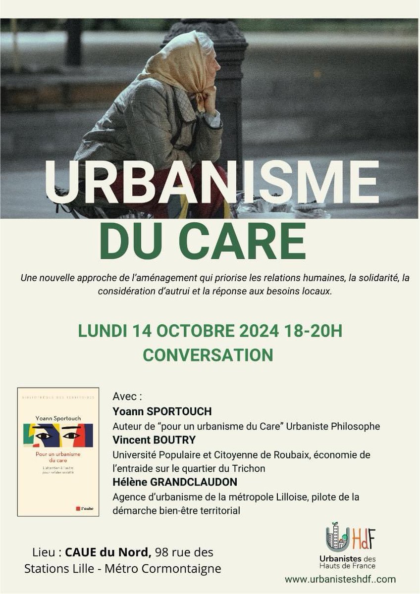 Bienvenue à l'échange que nous organisond lundi 14 octobre à 18h autour de "l'urbanisme du care"

avec l'auteur <a href="/YoannS/">Yoann Sportouch</a>, Hélène Grandclaudon <a href="/ADULM59/">ADULM</a>, Vincent Boutry UPC
en présence de <a href="/standendievel1/">Stanislas Dendievel</a> pour le regard de la Ville de <a href="/lillefrance/">Ville de Lille</a> 

<a href="/CaueDuNord/">CAUE du Nord</a> 
cc <a href="/EditionsdelAube/">Éditions de l'Aube</a>