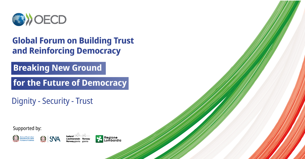 📢 Join the OECD Global Forum🌐 Building Trust and #ReinforcingDemocracy

Breaking New Ground for the Future of Democracy

🔵Dignity 🔵Security 🔵Trust

🗓️21-22 October 2024 📌 Milan, Italy 🇮🇹

Register now 👉oe.cd/global-forum-2…