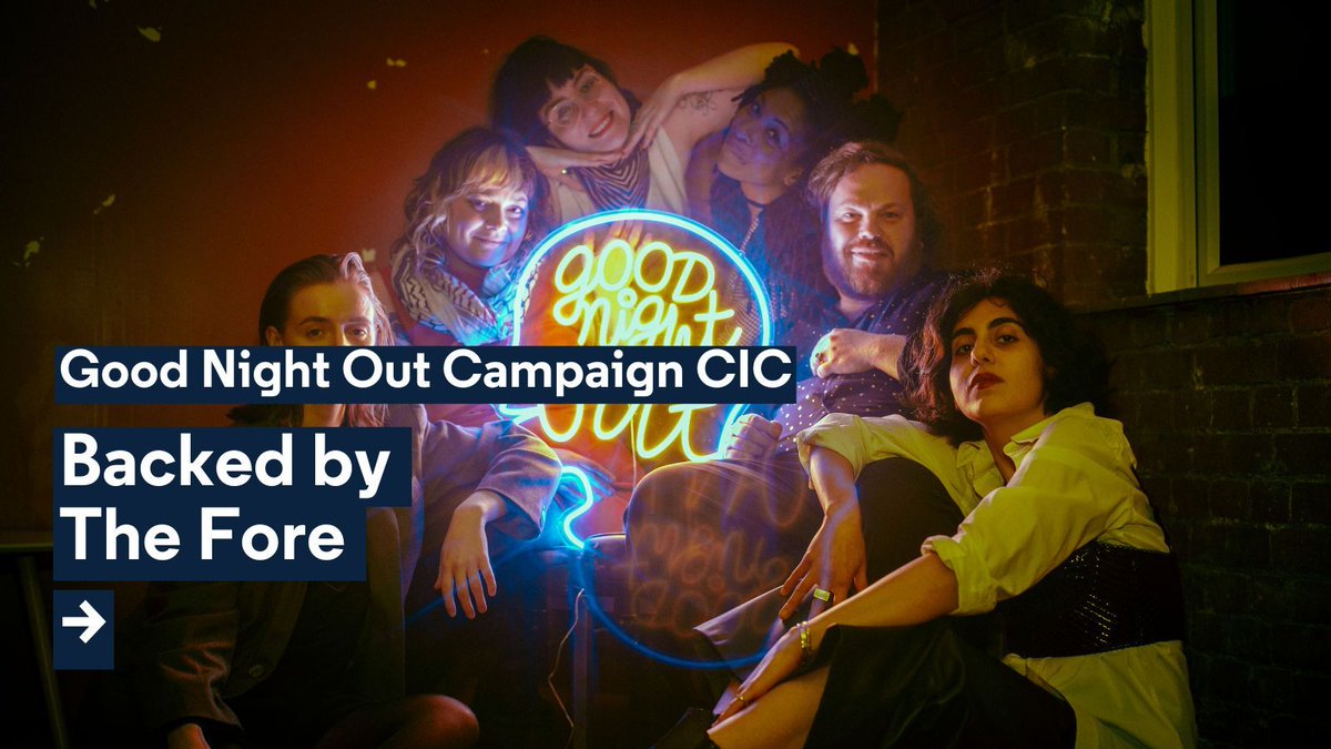 Good Night Out Campaign makes nights out about fun and freedom, not fear.

Learn more about charities and social enterprises on our website.

#BackedByTheFore #smallcharities #socialchange #socialjustice #funding #socialenterprise #charities #inequality #grantmaking