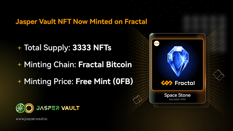 🎁抽3个包赚钱的分形 Jasper NFT白！！  

关注我和  <a href="/jaspervault/">JasperVault | Peer-to-Peer Interoperable Options</a> <a href="/JasperVault_cn/">JasperVault中文</a>

Free Mint，总量3333个，包赚钱！！

持有 Fractal Jasper NFT，可以得到非常多权益和奖励！

本金保护交易：在我们的平台上享受一次无风险的 0.01 WBTC 交易
双倍交易积分：永久增加您的交易积分 2