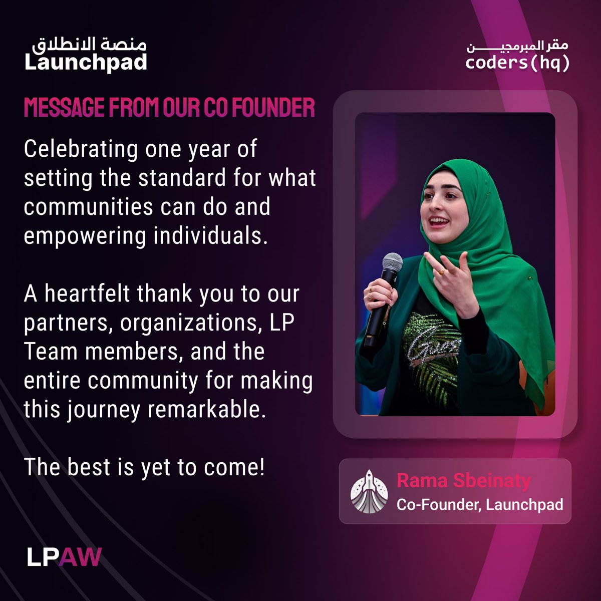 coderslaunchpad's tweet image. Message from our Co-Founder, Rama Sbeinaty 🚀

⏰ P.S Don’t forget to register for the Countdown event happening on the 20th of Oct! 

🔗  forms.gle/3mogcbcanDjQgR…

#LPAW #AnniversaryWeek