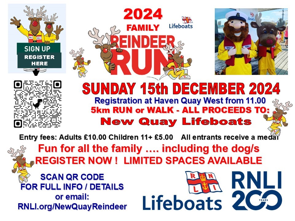 New Quay RNLI 5km Family Reindeer Run 🎄🎅
Registration at Haven Quay West from 11am
Entry: Adults £10 / Children +11 £5
All entrants receive a medal
Register via Eventbrite now as limited spaces available shorturl.at/vsouH