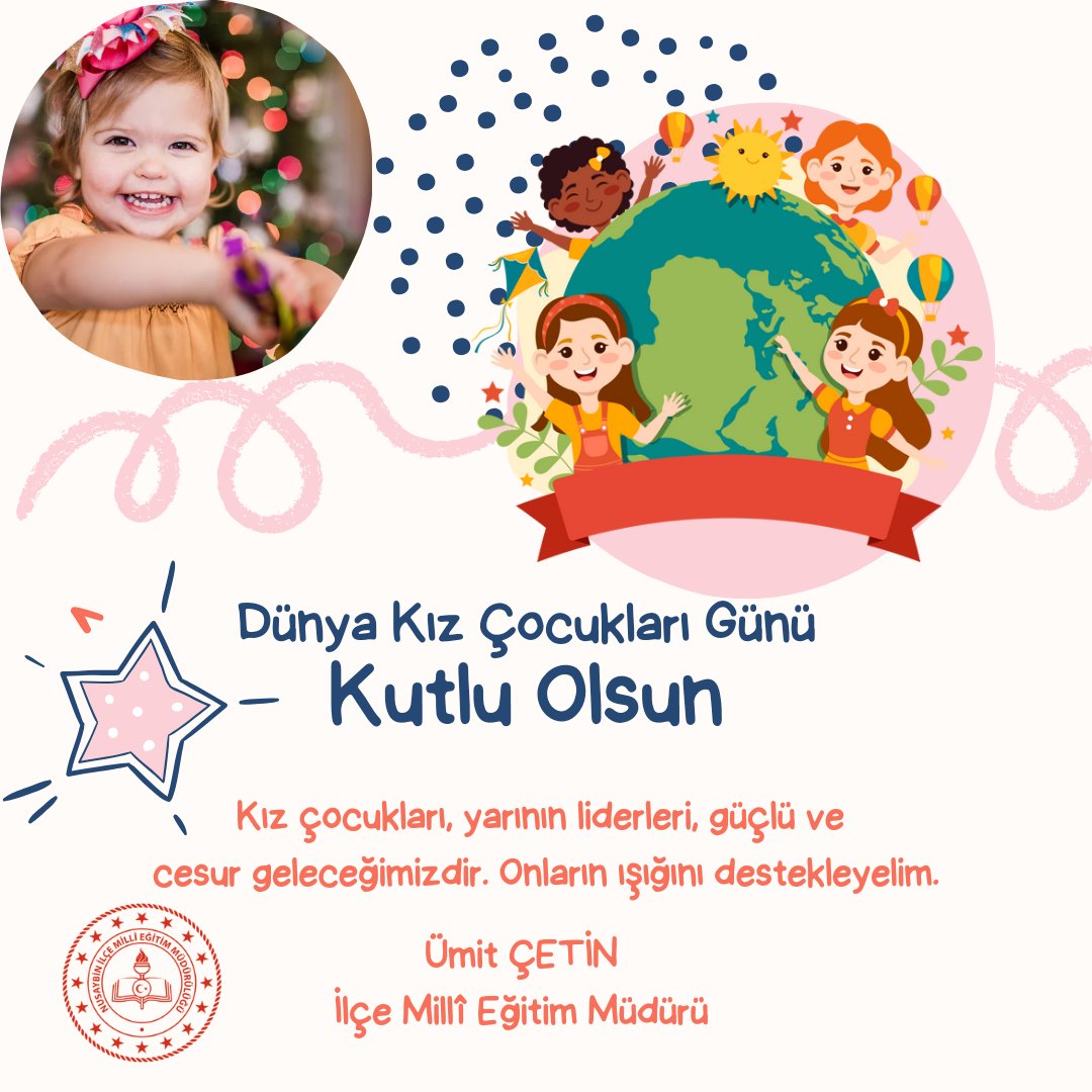 Nusaybin İlçe Milli Eğitim Müdürlüğü (@nusaybin_mem) on Twitter photo Kız çocukları, yarının liderleri, güçlü ve cesur geleceğimizdir. Onların ışığını destekleyelim.
Dünya Kız Çocukları Günü Kutlu Olsun! 👭
#11Ekim
#DünyaKızÇocuklarıGünü
#Nusaybin #Mardin
<a href="/tcmeb/">Millî Eğitim Bakanlığı</a>
<a href="/Yusuf__Tekin/">Yusuf Tekin</a>
<a href="/Mardin_Valiligi/">Mardin Valiliği</a>
<a href="/tuncay_akkoyun/">Tuncay Akkoyun</a>
<a href="/mardinilmem/">Mardin İl Millî Eğitim Müdürlüğü</a>
<a href="/ali_eyyupkoca/">Ali Eyyupkoca</a> Kız çocukları, yarının liderleri, güçlü ve cesur geleceğimizdir. Onların ışığını destekleyelim.
Dünya Kız Çocukları Günü Kutlu Olsun! 👭
#11Ekim
#DünyaKızÇocuklarıGünü
#Nusaybin #Mardin
<a href="/tcmeb/">Millî Eğitim Bakanlığı</a>
<a href="/Yusuf__Tekin/">Yusuf Tekin</a>
<a href="/Mardin_Valiligi/">Mardin Valiliği</a>
<a href="/tuncay_akkoyun/">Tuncay Akkoyun</a>
<a href="/mardinilmem/">Mardin İl Millî Eğitim Müdürlüğü</a>
<a href="/ali_eyyupkoca/">Ali Eyyupkoca</a>