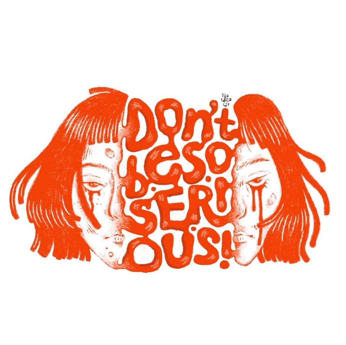 Don’t be so serious :) #noideasir #artwork #illustration