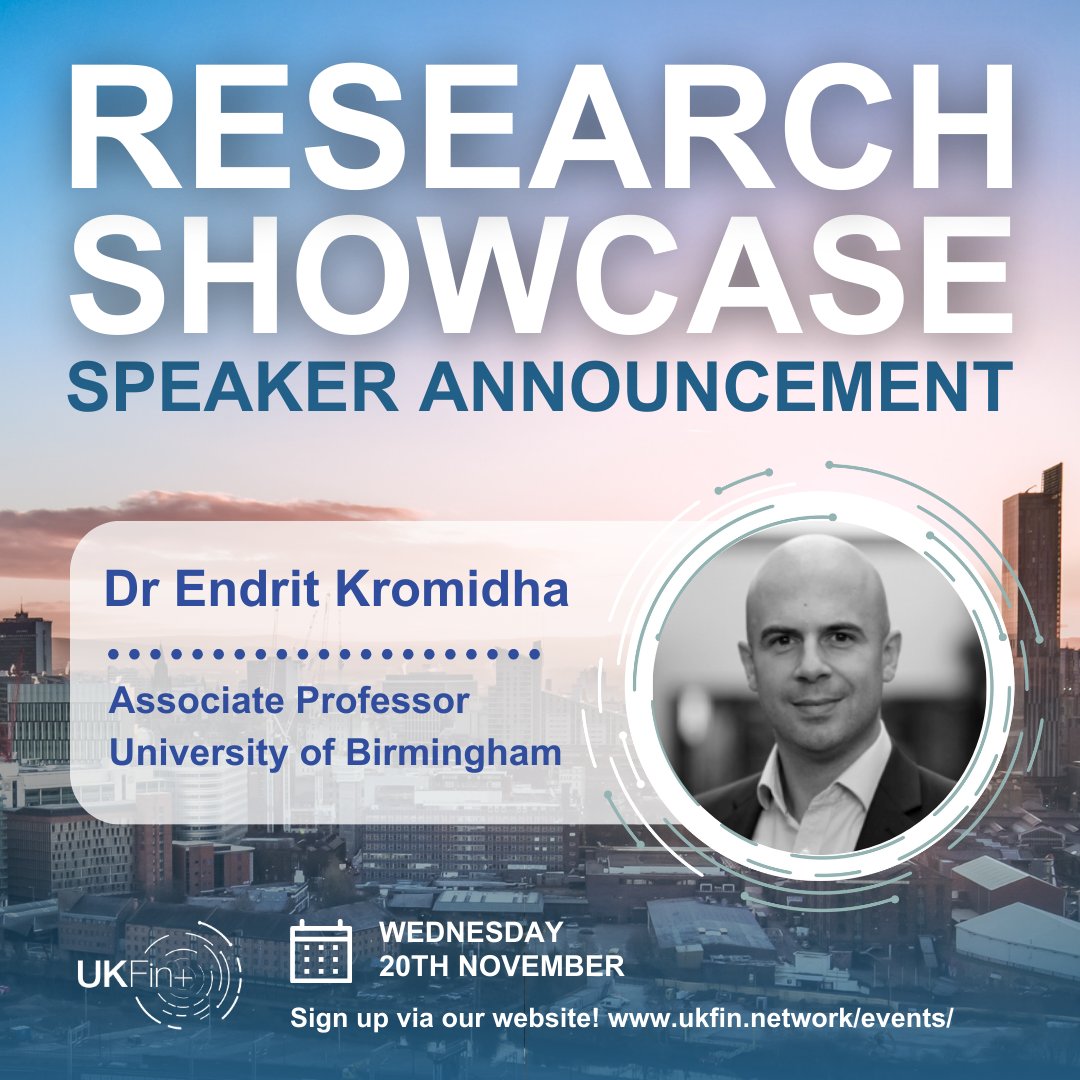 🎉We’re delighted to present the first speaker from our funded projects featured in the Game-changing technology spotlight: Dr Endrit Kromidha. The event will be on 20.11.24 in Manchester. Sign up here: ukfin.network/ukfin-research…