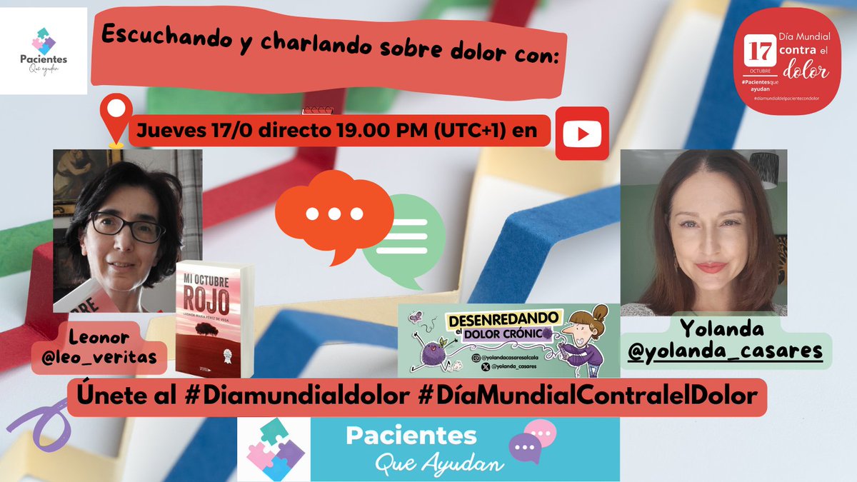 🥁 ¡Evento!
El 17/O #DiaMundialdeldolor los #pacientesqueayudan queremos charlar con vosotros, y que nos preguntéis para visibilizar el #dolor. 
Con <a href="/leo_veritas/">𝘓𝘦𝘰𝘯𝘰𝘳 #dolorcronico, #apoyomutuo 📚🫂</a> y <a href="/yolanda_casares/">-</a> charlaremos de sus📚y más. En📺:👇 youtube.com/@eldolorsitien….
Estáis invitados. ¿Nos acompañas? 🫂