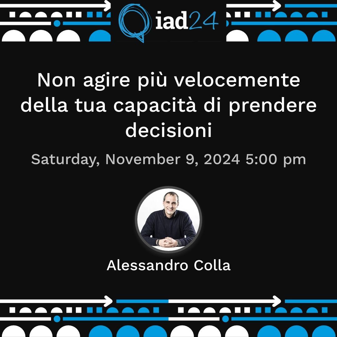 Grazie a Alessandro Colla che sarà con noi a #IAD24 con il talk "Non agire più velocemente della tua capacità di prendere decisioni". 
Trovi tutte le informazioni sul programma qui: buff.ly/4gVIIQs

#agile #italianagiledays2024 #firenze