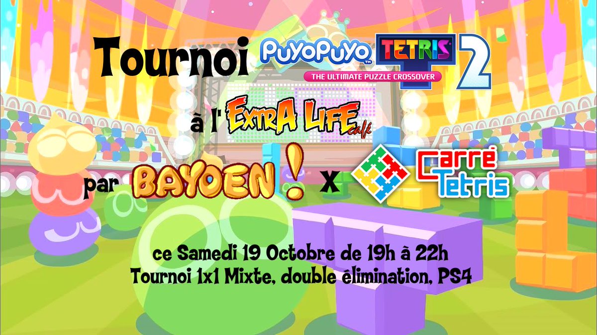 Oyé oyé c’est la rentrée d’Octobre 😋
avec le retour des tournois depuis un sacré bail !
On vous donne RDV Samedi prochain à l’<a href="/ExtraLifeCafe/">Extra Life Café</a> pour le 1er tournoi sur PuyoPuyo Tetris 2, en 1v1 Mixte double élim pour relancer la machine !
Avec <a href="/bayoen_fr/">Bayoen !</a> on a hâte de vous voir ❤️