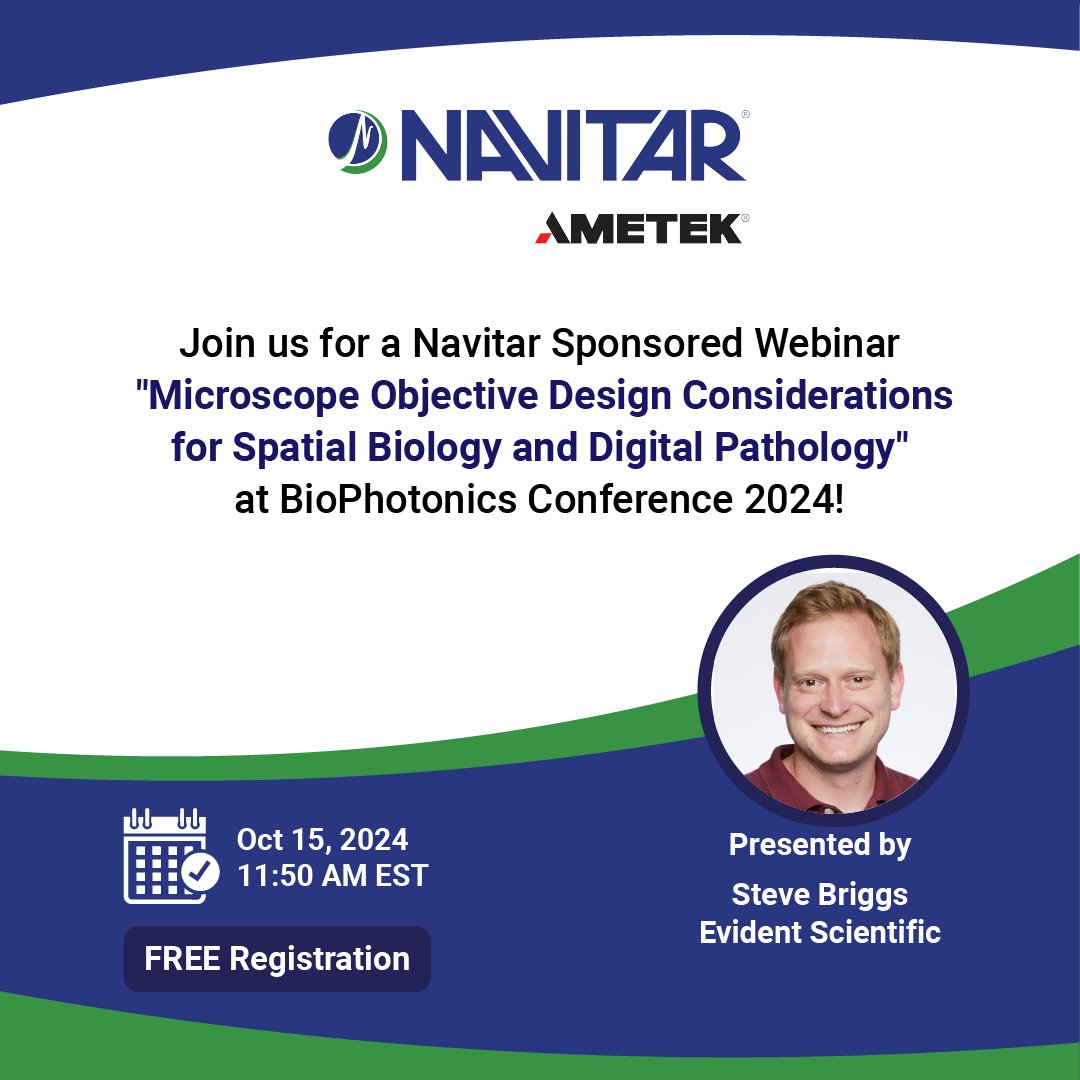 Navitar is proud to sponsor the #BioPhotonics Conference. Don't miss "Microscope Objective Design Considerations for Spatial Biology and Digital Pathology" presented by Steve Briggs.

events.photonics.com/Presentation.a…

#BioPhotonics2024 #Navitar #SpecialOptics #VirtualConference