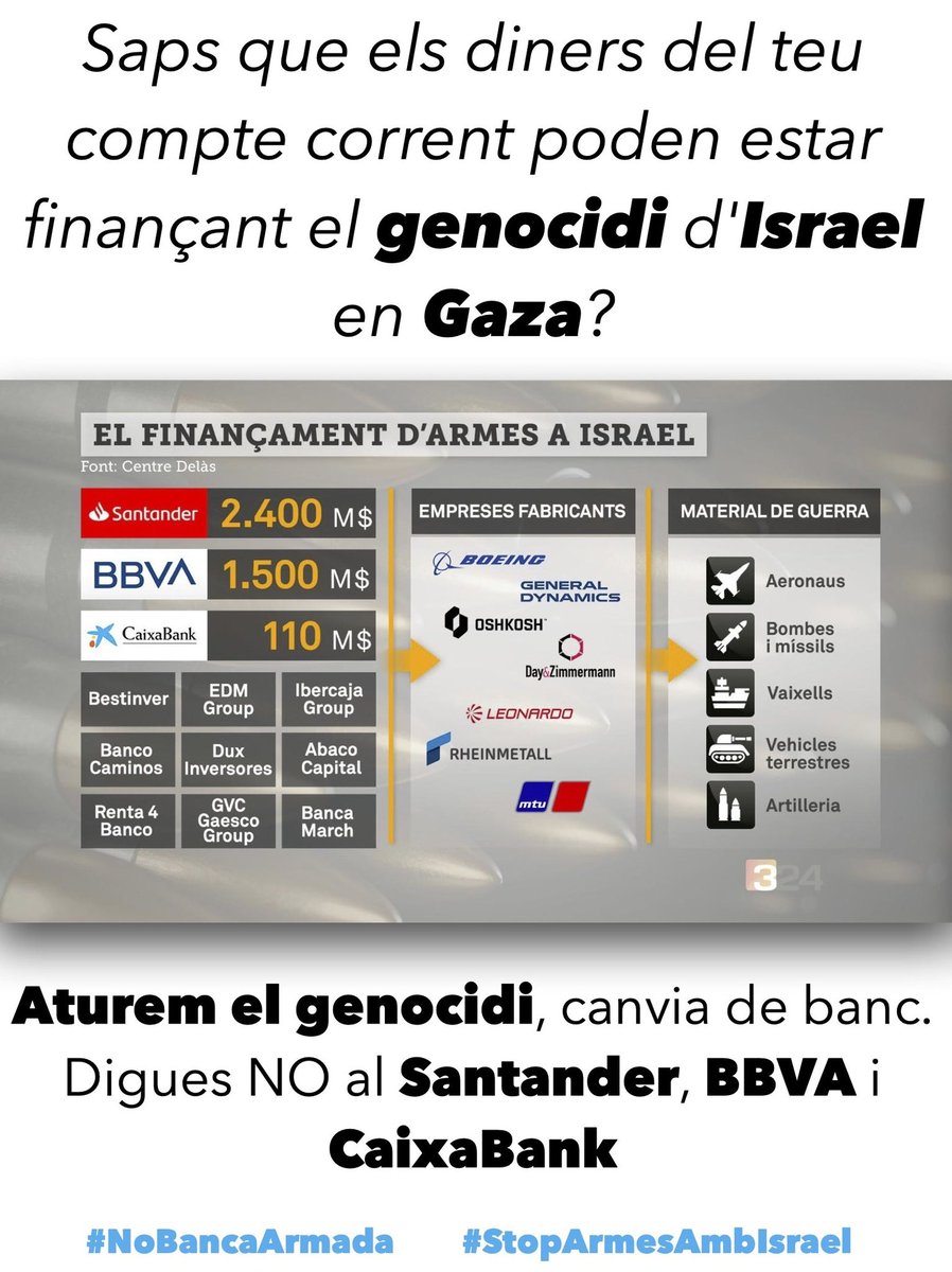 riberadelsio's tweet photo. 🚨 Saps que els diners del teu compte corrent poden estar finançant el #genocidi d’#Israel a #Gaza?

Aturem el genocidi, #CanviaDeBanc. Digues NO al Santander, BBVA, CaixaBank https://t.co/J29Znx4uIm