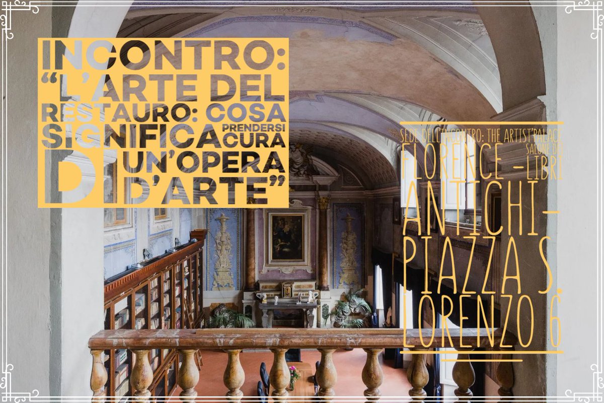 Incontro: “L’arte del restauro: cosa significa prendersi cura di un’opera d’arte” - mailchi.mp/58f527d61491/i…