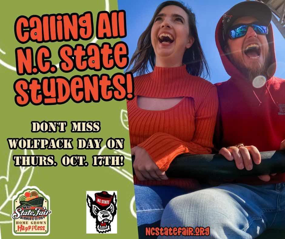 Paid Ad: The NC State Fair Wolfpack Day is Thursday, Oct. 17. Students at NC State get admission for just $8 by showing their NC State Student ID card at the gate! Click here for more info: buff.ly/3U4Woi3