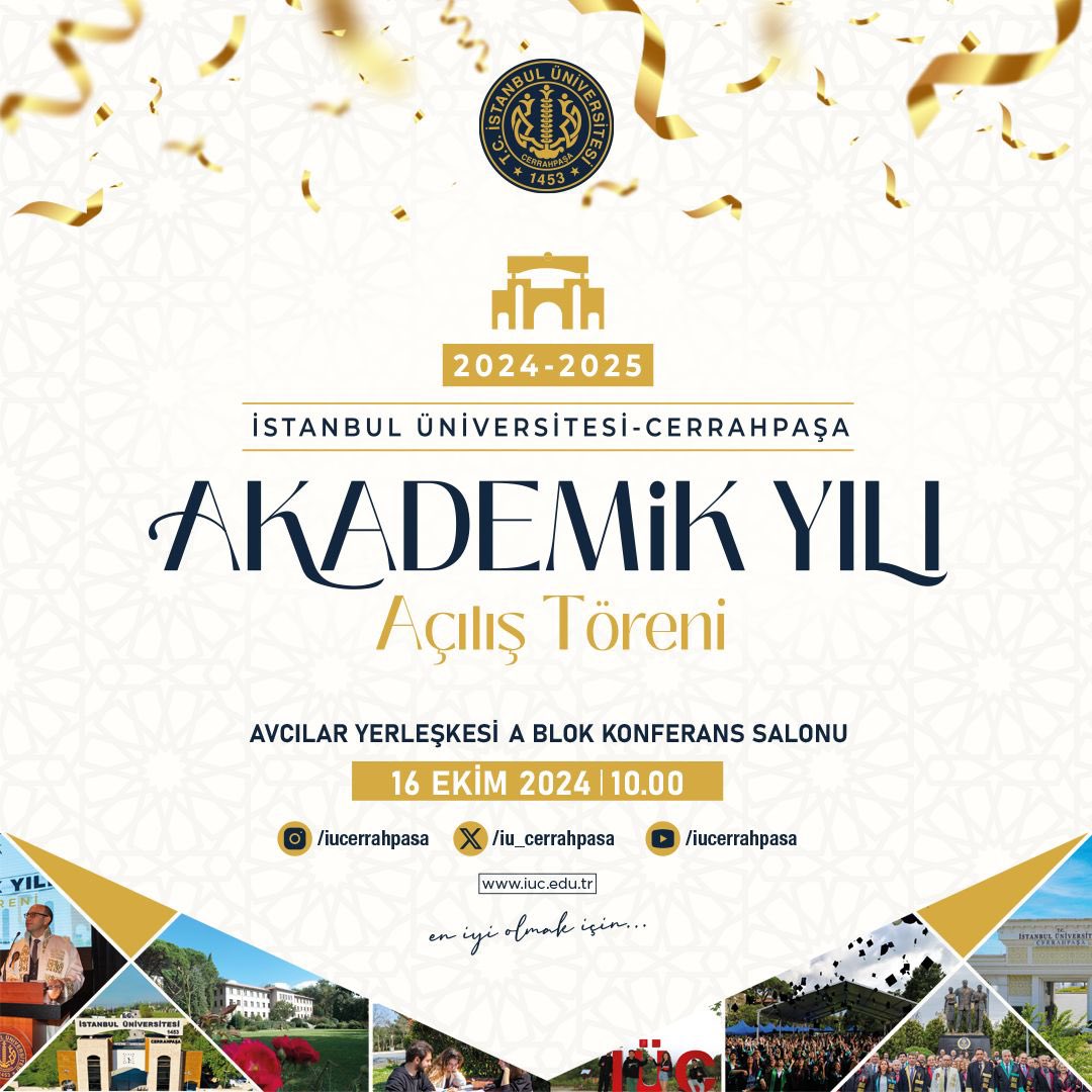iuc_ydy's tweet photo. Üniversitemiz 2024-2025 Eğitim-Ö��retim Yılı Akademik Açılış Töreni 16 Ekim 2024 Çarşamba günü Avcılar Yerleşkesi, Mühendislik Fakültesi A Blok Konferans Salonu’nda gerçekleştirilecektir.
📍 Avcılar Yerleşkesi A Blok Konferans Salonu
🗓️ 16 Ekim 2024, Çarşamba l 10.00 https://t.co/Aq77NGGZfF