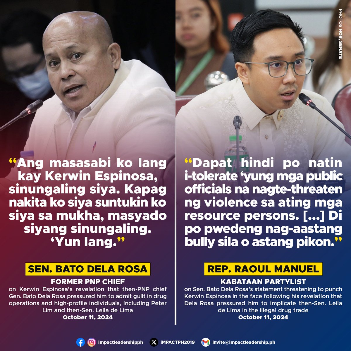'DI PO PWEDENG NAG-AASTANG BULLY SILA O ASTANG PIKON'

Kabataan Partylist Rep. Raoul Manuel criticized Sen. Bato Dela Rosa's statement threatening to punch Kerwin Espinosa in the face following Espinosa's revelation that Dela Rosa pressured him to implicate then-Sen. Leila de