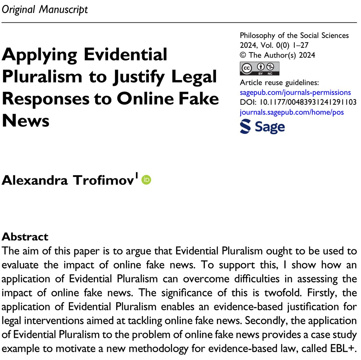 A new paper from my colleague Alexandra Trofimov on how to assess the impact of online fake news: journals.sagepub.com/doi/10.1177/00… . Part of a project on evidence-based law: jonwilliamson.uk/projects/eblpl…