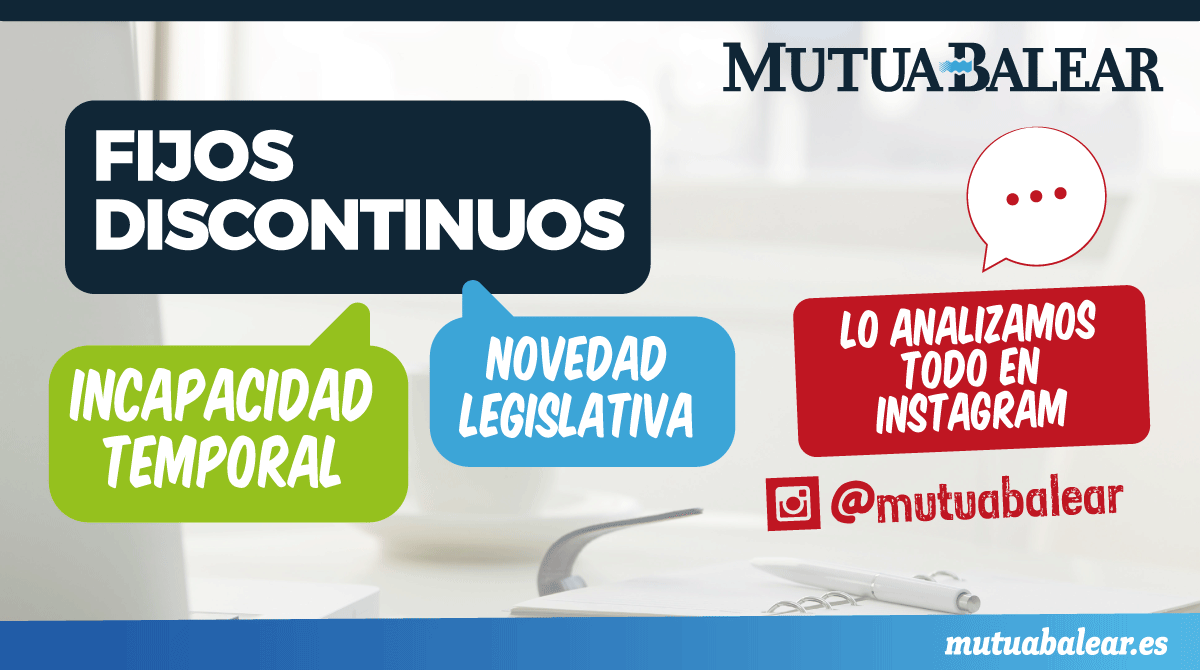 mutuabalear's tweet photo. ¿Eres fijo discontinuo? 📣‼️Esto te interesa: el 1 de noviembre entran en vigor cambios legislativos que afectan a la prestación de incapacidad temporal.

https://t.co/HCH41SkUy8 https://t.co/KAxNNViJVl