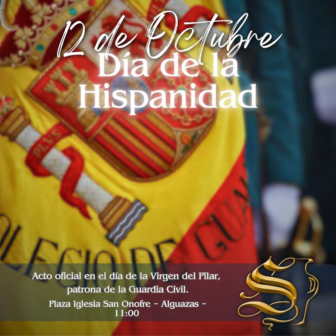 🎺𝔻í𝕒 𝕕𝕖 𝕝𝕒 ℍ𝕚𝕤𝕡𝕒𝕟𝕚𝕕𝕒𝕕 🇪🇸
Actos del Día de la Virgen del Pilar, patrona @guardiacivil062 , organizados por el @ayuntamientodealguazas en la Plaza @parroquiasanonofre #Alguazas 

🗓️Sábado 12 de Octubre 2024

#12octubre #Diadelahispanidad #Murcia
@bateriasamaritana