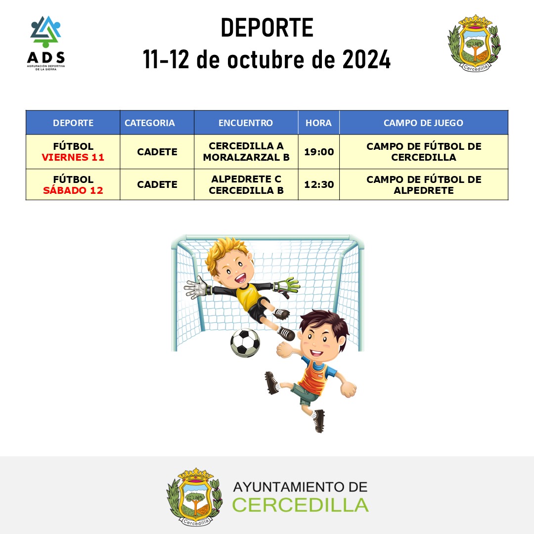 DEPORTE CERCEDILLA 11 y 12 de octubre

Adjuntamos el calendario de los partidos de diferentes deportes que se celebrarán el día 11 y 12 de octubre.

¡Apoya a los equipos de Cercedilla, te esperamos!

#cercedilla #deportes #deportescercedilla <a href="/ADSierraES/">ADSierra</a>