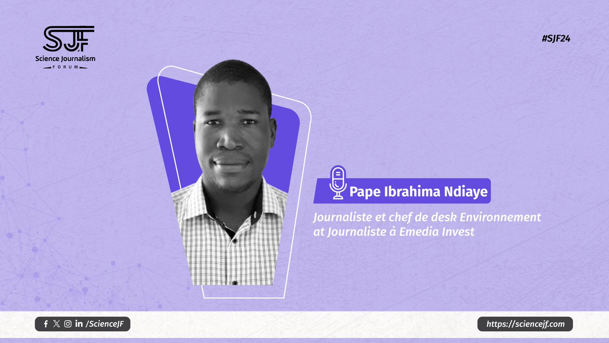 Exciting Additions to #SJF24! 🎙️
We’re delighted to welcome more influential speakers to our SJF24 lineup! Get ready for insightful discussions with:

Seydou Compaore: Communication and Community Engagement Manager since 2008 at a health research center with a demographic