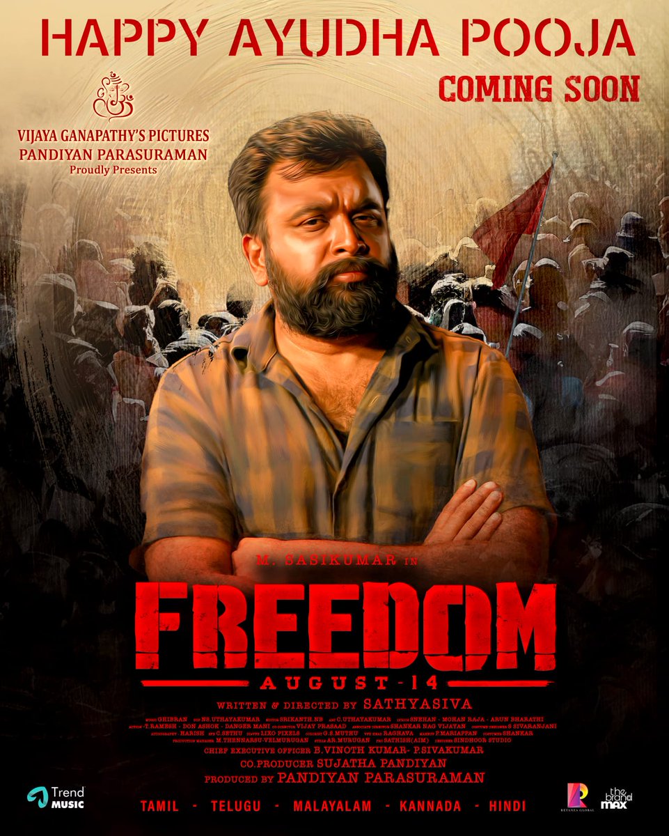 moviebuffindia's tweet photo. Team @SasikumarDir's #Freedom Wishing Wishing you a blessed #AyudhaPooja and #SaraswathiPooja filled with prosperity, knowledge, and success.

Directed by @Sathyasivadir 
Produced by @vijayganapathys @PandiyanParasu 
Music by @GhibranVaibodha

@jose_lijomol #CUdhayakumar @DirectorBose @nsuthay @MalavikaBJP @Arunbharathi_A #NBSrikanth  @KavingarSnekan @trendmusicsouth @teamaimpr @TheBrandMax