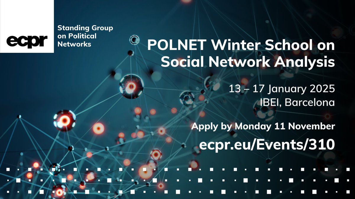 European Consortium for Political Research (@ecpr) on Twitter photo 🧐 Curious about #SocialNetworkAnalysis & its application?
📢 Join <a href="/politicalnets/">PoliticalNets ECPR</a> Winter School to deepen your knowledge of #SNA with sessions on advanced techniques like Agent-Based Modelling, Relational Event Models + more!
📆 13–17 Jan <a href="/IBEI/">Institut Barcelona d'Estudis Internacionals</a>
⏳ 11 Nov ecpr.eu/Events/310 🧐 Curious about #SocialNetworkAnalysis & its application?
📢 Join <a href="/politicalnets/">PoliticalNets ECPR</a> Winter School to deepen your knowledge of #SNA with sessions on advanced techniques like Agent-Based Modelling, Relational Event Models + more!
📆 13–17 Jan <a href="/IBEI/">Institut Barcelona d'Estudis Internacionals</a>
⏳ 11 Nov ecpr.eu/Events/310