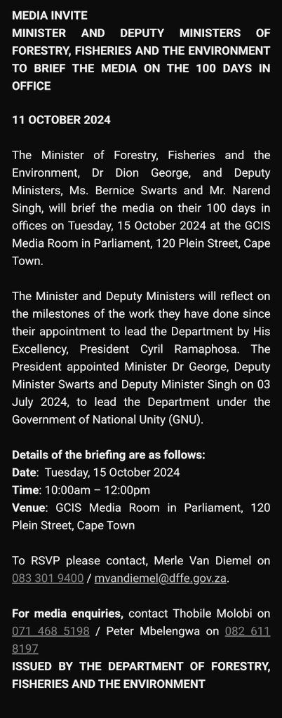 MEDIA INVITE
Minister George &amp; Deputy Ministers Swarts &amp; Singh will brief the media on their 100 days in office, reflecting on key milestones.

📅 Date: 15 Oct 2024
🕒 Time: 10:00am – 12:00pm
📍 Venue: GCIS Media Room, Parliament, Cape Town

For details, see picture below