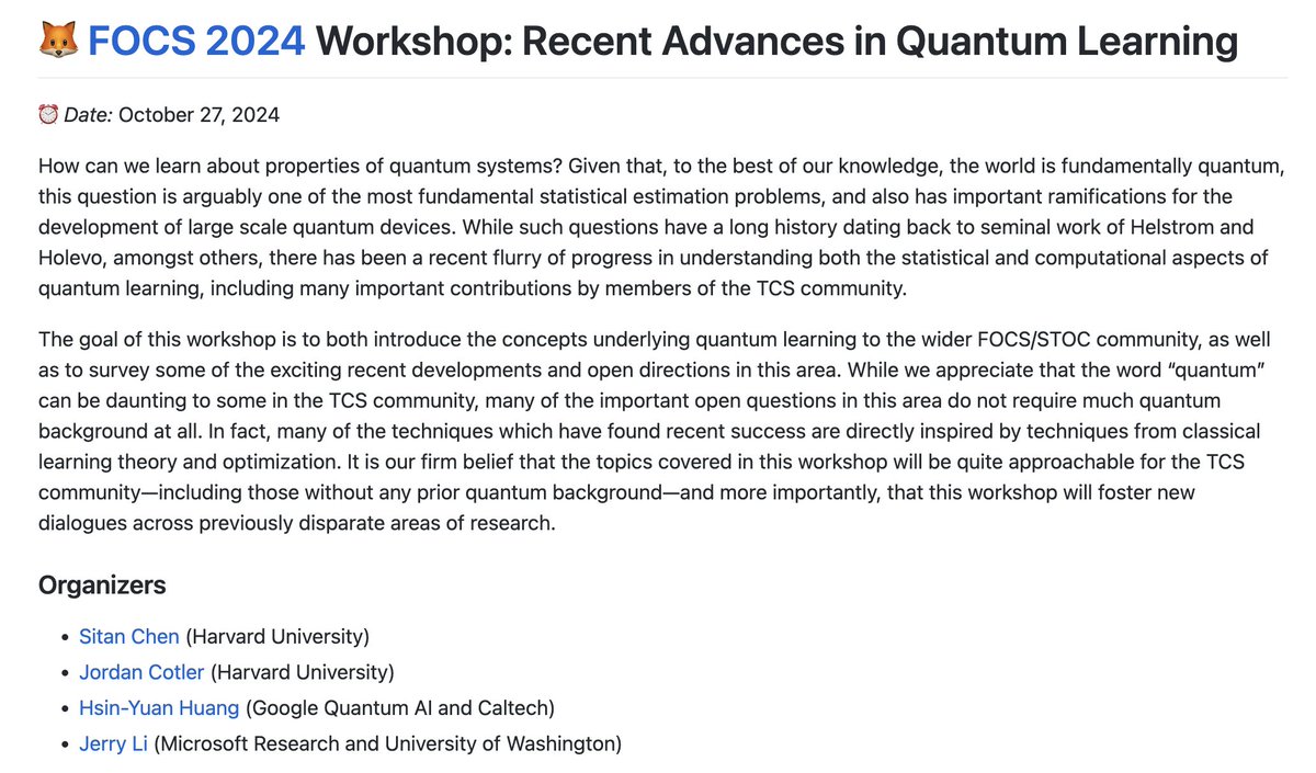 Excited to announce <a href="/JordanCotler/">Jordan Cotler</a>, <a href="/RobertHuangHY/">Hsin-Yuan (Robert) Huang</a>, @jerryzli, and I are organizing a workshop at FOCS on quantum learning ⚛️! There have been a ton of exciting works in this rapidly growing area the last few years, many coming from fruitful interactions between physics+TCS   1/