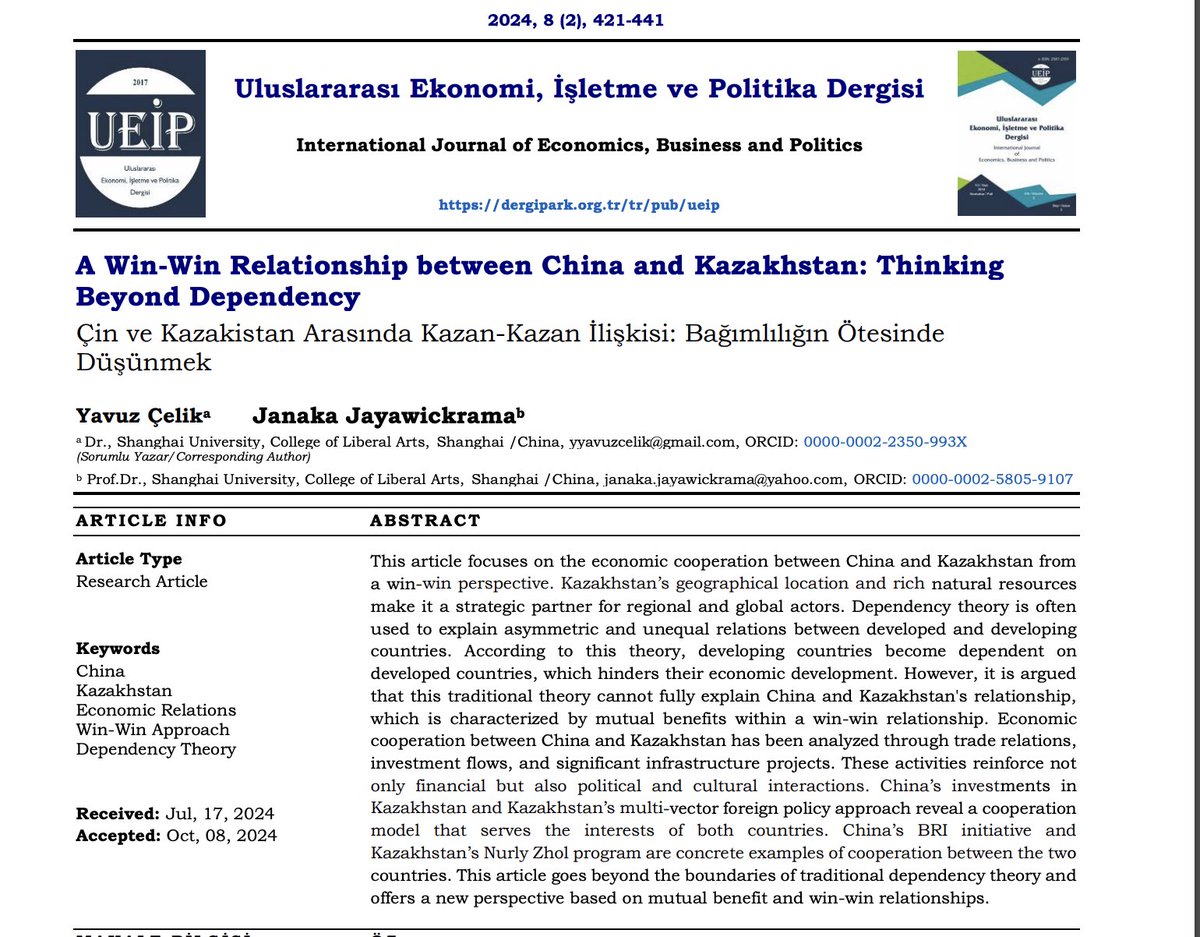 My article with Prof. J. Jayawickrama, published in the International Journal of Economics Business and Politics
"A Win-Win Relationship between China and Kazakhstan: Thinking Beyond Dependency" challenges dependency theory and highlights mutual benefits
doi.org/10.29216/ueip.…
