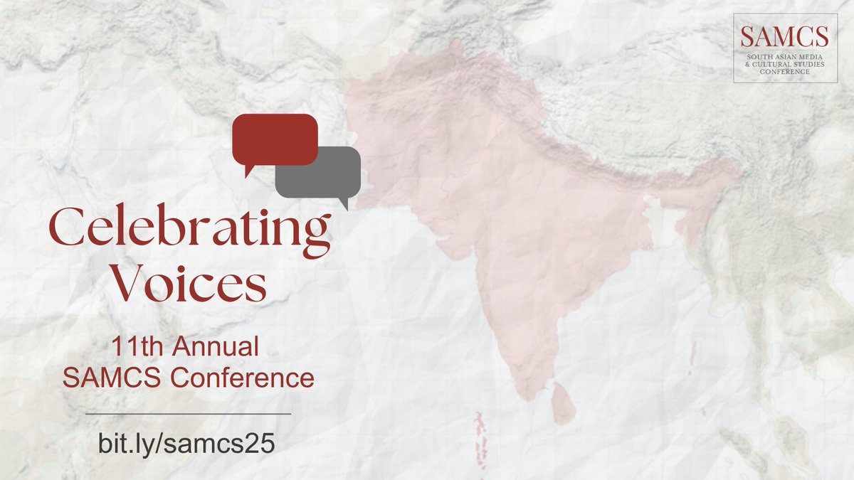 Announcing the 11th Annual SAMCS Conference.

Call for papers on our website: bit.ly/samcs25

We look forward to receiving your proposals.

#samcs25 #southasia #celebratingvoices #cfp #conference #announcement