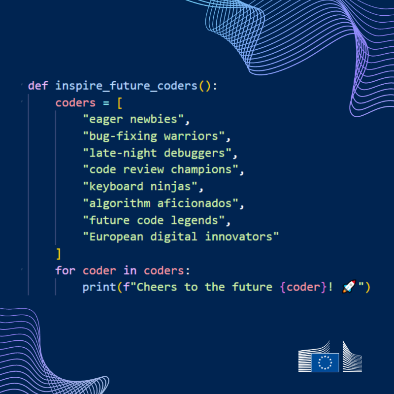 EU_Commission's tweet photo. > inspire_future_coders()

The EU Code Week is here to inspire all young people to gain coding and digital skills!
 
From 14 to 27 October, events across Europe allow everyone to explore coding and careers in STEM.
 
Let’s bridge the digital skills gap together ↓

#DigitalEU