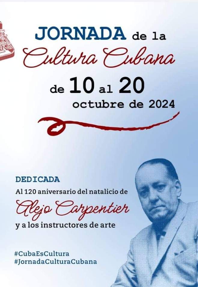🎼Celebrando desde ya la Jornada de la Cultura Cubana 🇨🇺