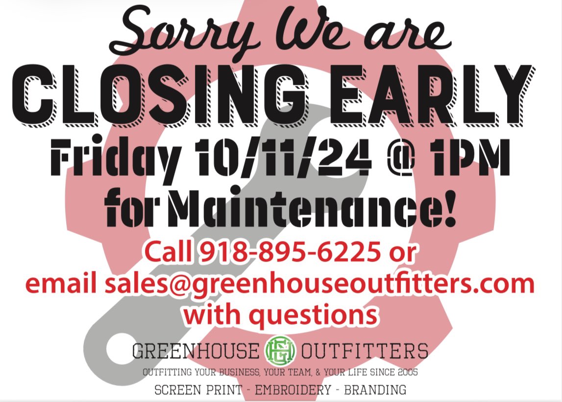We will be closing our showroom today at 1:00pm for maintenance. 

Call 918-895-6225 or email sales@greenhouseoutfitters.com with any questions or to get an order started!