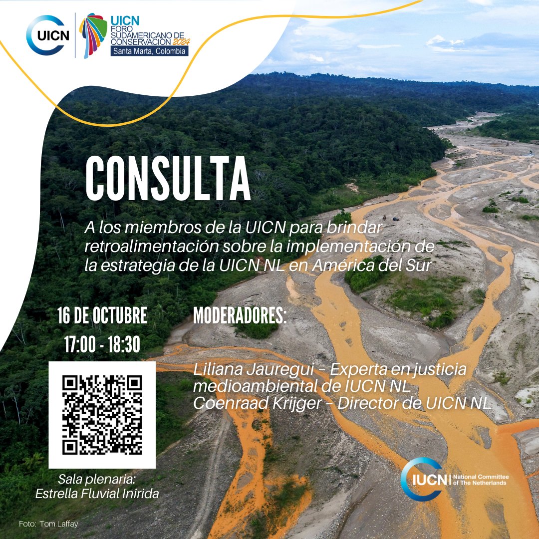 ¿Participas en el Foro Sudamericano de Conservación? 🌎 Invitamos a los miembros de la UICN a consultar la estrategia sudamericana de UICN NL.

📆 16 de octubre
⌚ 17:00 - 18:30
📍 Sala plenaria: Estrella Fluvial Inirida
👉 Agenda: lnkd.in/erA6ighu