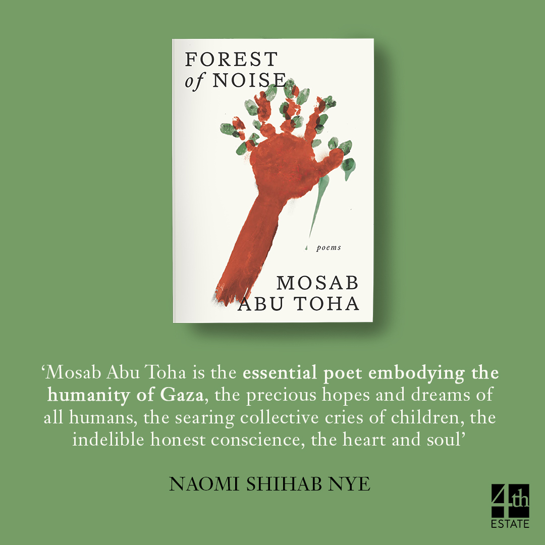 4thEstateBooks's tweet photo. Barely 30 years old, @MosabAbuToha was already a well-known poet when the current assault on Gaza began. Somehow, amid the chaos, Abu Toha kept writing poems. These are those poems. Uncannily clear, direct and beautifully tuned, FOREST OF NOISE will publish next month. https://t.co/LiXkZnNl63