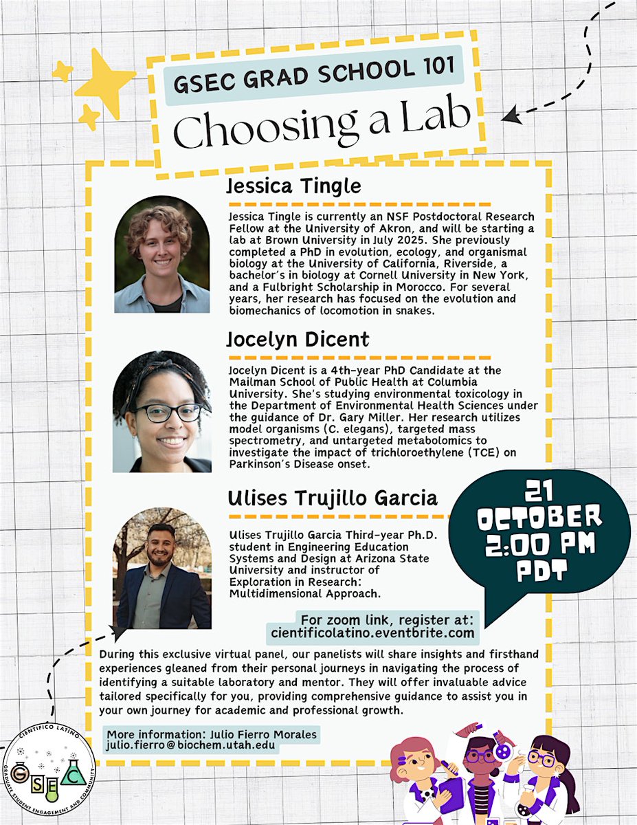Join us Monday 10/21 at 2pm PST/5pm EST for our  #CLGSEC Workshop: "Grad School 101: Choosing a Lab" featuring panelists Jocelyn Dicent, Jessica Tingle, and Ulises Trujillo Garcia as they discuss what to look for in a lab.

Register here: eventbrite.com/e/gradschool-1…