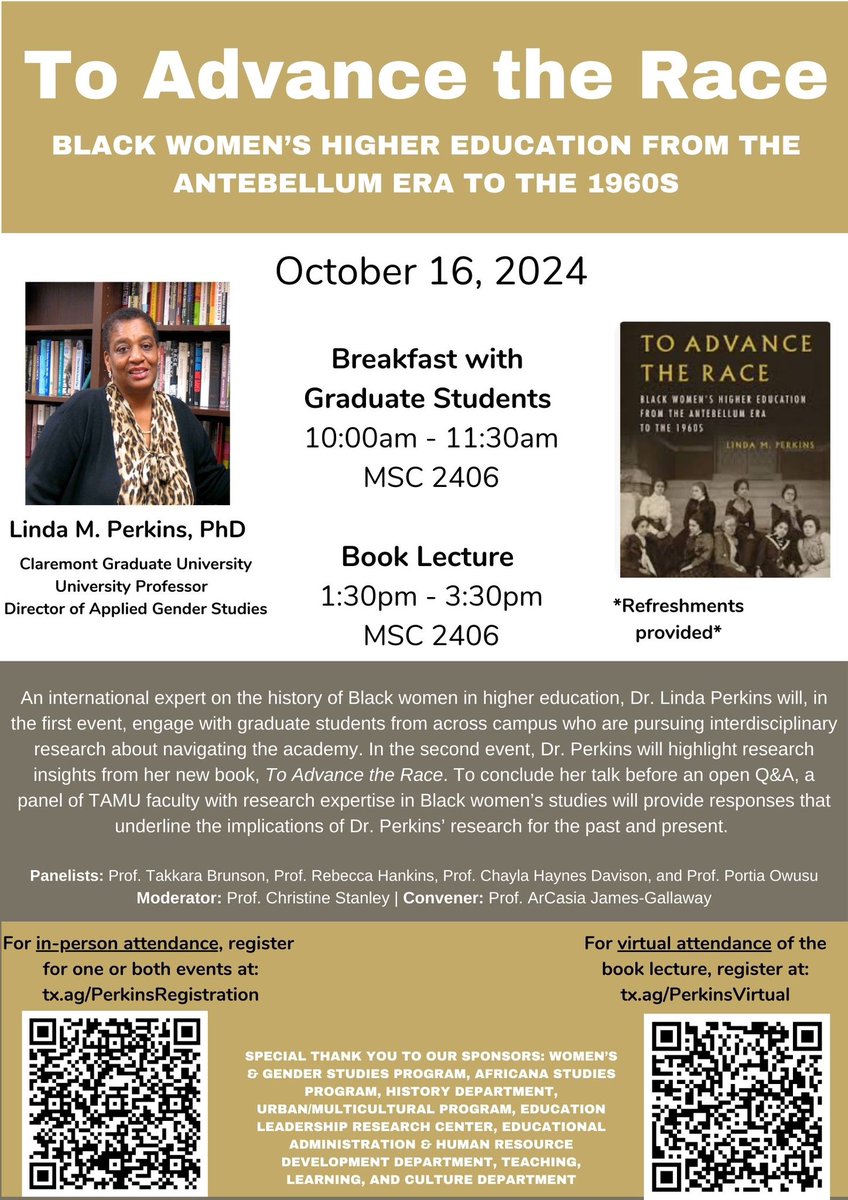 Join us Wednesday, October 16 from 1:30-3:30 CT for a lecture by Dr. Linda Perkins on her new book; a panel of TAMU faculty with research expertise in Black women’s studies will comment on her talk before an open Q&amp;A. 
 
REGISTER TO ATTEND ONLINE AT: tx.ag/PerkinsVirtual
