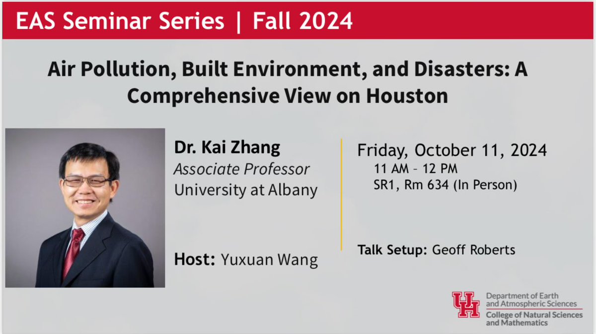 Join us today on a seminar entitled « Air pollution, Built environment, and Disasters : A comprehensive view on Houston’ with Dr. Kai Zhang