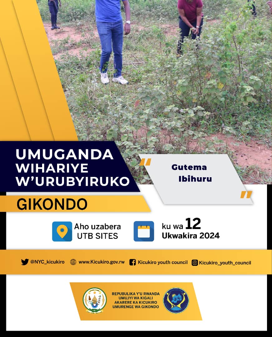 Kuri uyu wa gatandatu hateganyijwe umuganda wihariye w'urubyiruko mu murenge wa <a href="/GikondoS/">Gikondo Sector</a> muzaze twifatanye twiyubakire igihugu <a href="/KicukiroDistr/">Kicukiro District</a> <a href="/CityofKigali/">City of Kigali</a> <a href="/NYC_kicukiro/">Kicukiro Youth Council</a>