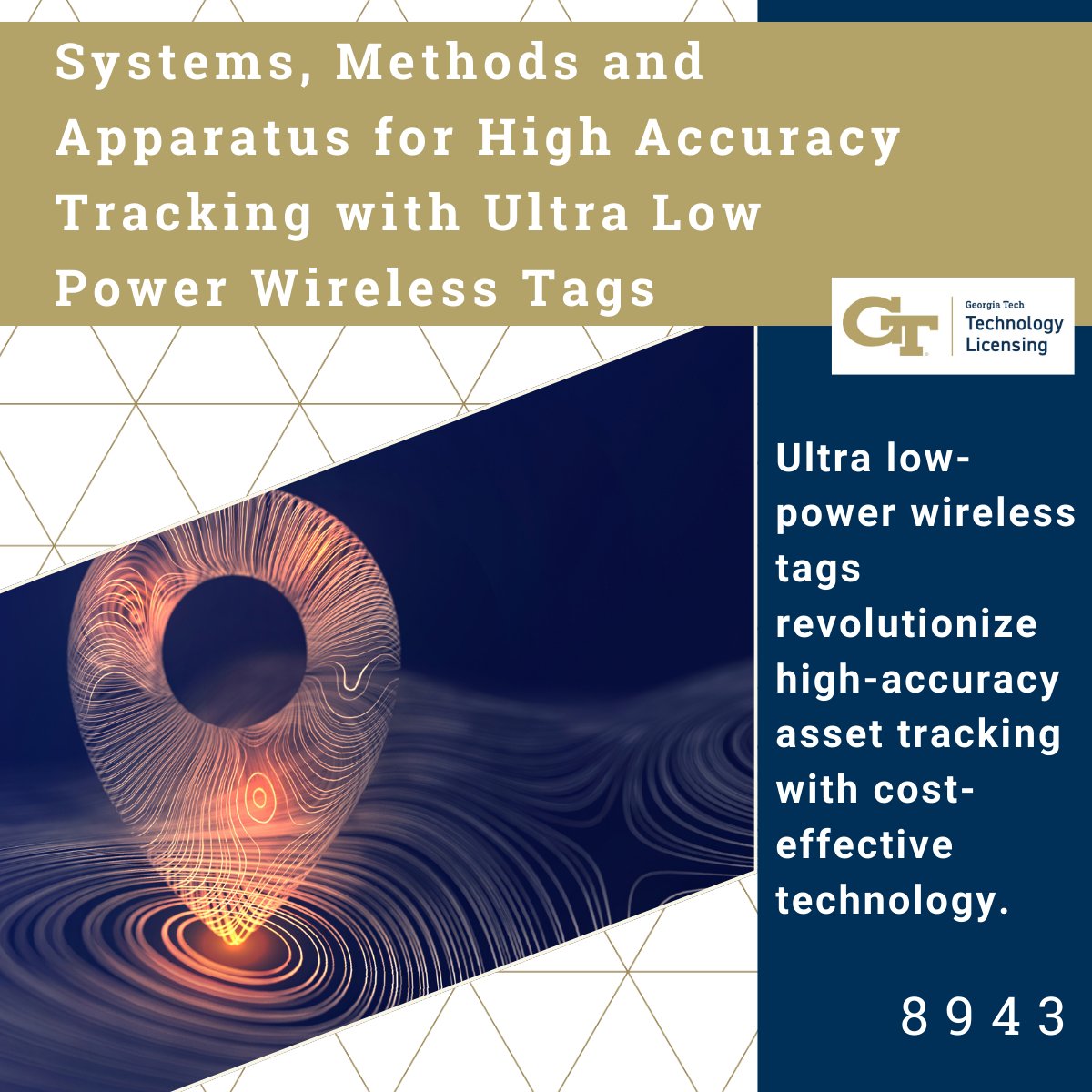 #AvailableForLicense: WaveTag offers ultra low-power, high-accuracy asset tracking with cost-effective, passive wireless tags. Developed by Dr. Mohammad Rostami &amp; Dr. Karthikeyan Sundaresan at the School of Electrical and Computer Engineering. 

gatech.flintbox.com/technologies/e…