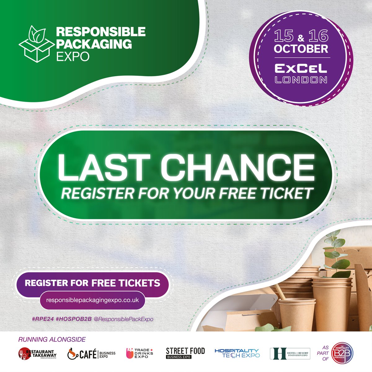 ⏰ Last Chance to register! ⏰

The Responsible Packaging Expo is just around the corner this is your final opportunity to secure your spot! 🚨

✨Registration closes soon, Don't miss out! 
🎟️-shorturl.at/rg9c6

#RPE24 #HOSPOB2B #ExCeLLondon #ResponsiblePackagingExpo