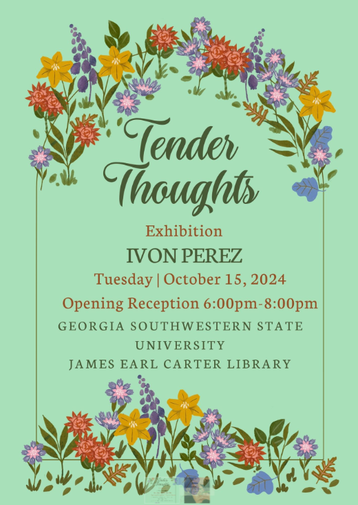 GSWLibrary's tweet photo. Please join us for the open reception of Ivon Perez's senior exhibit, "Tender Thoughts," in the James Earl Carter Library Gallery Tuesday, 10-15-2024, from 6-8 p.m. https://t.co/PK6AjIv5Tb