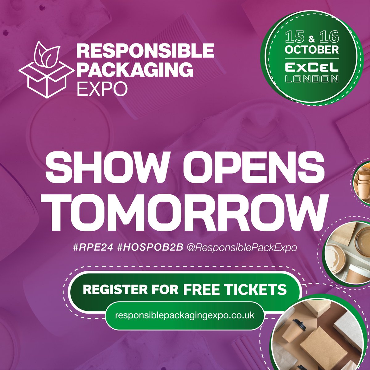🌿 Doors Open Tomorrow! 🌿

The wait is over! Tomorrow, the Responsible Packaging Expo 2024 kicks off 🎉and we are ready to dive into the future of sustainable packaging! 🌍♻️

See you there! 👋✨

#RPE24 #HOSPOB2B #ExCeLLondon #ResponsiblePackagingExpo #IndustryEvent #Packaging