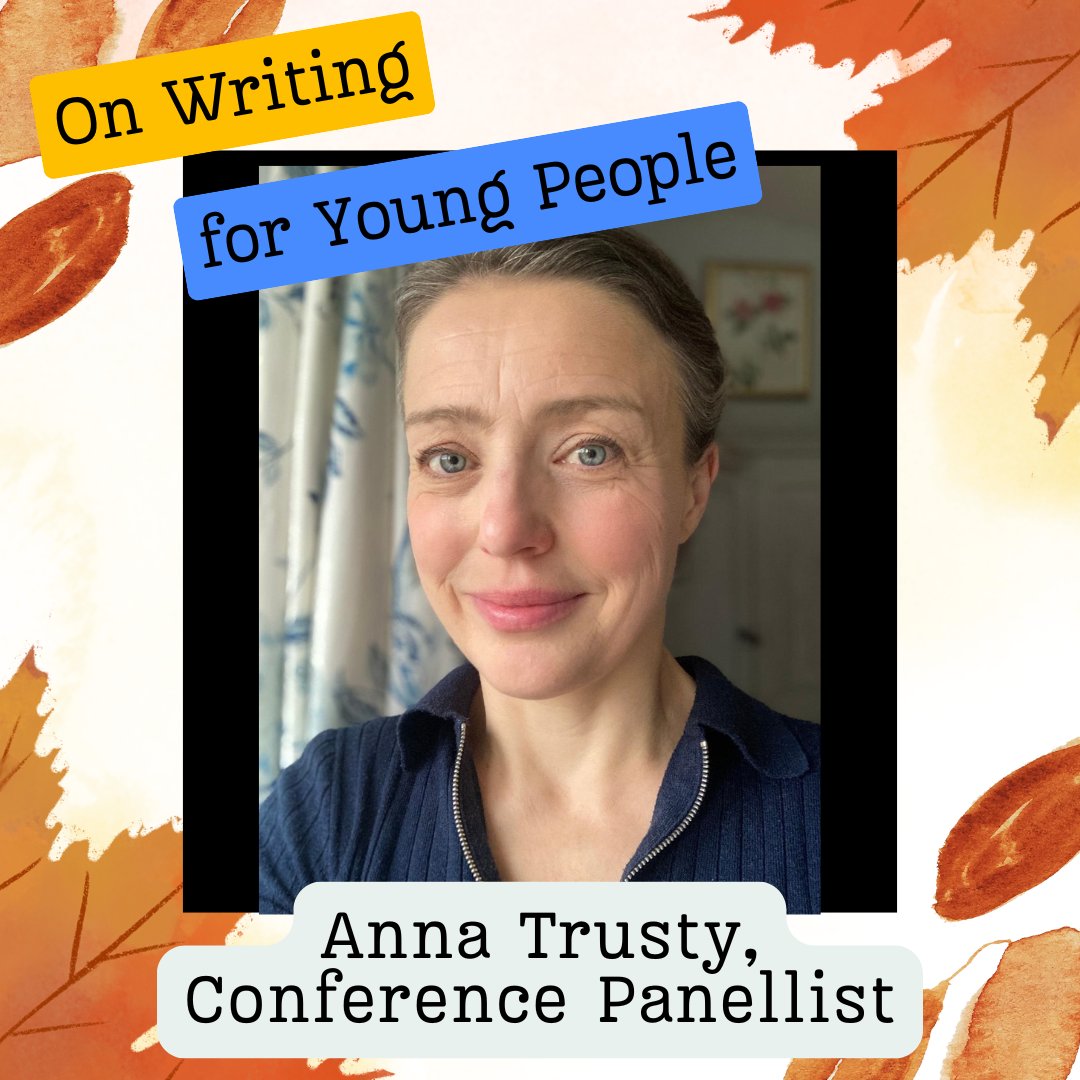 'On Writing for Young People' Conference, 24-25 Oct, Online. We will be welcoming panellist Anna Trusty, whose paper is 'Heroines of Historical Fiction and How They Have Informed My Writing'. Info: tinyurl.com/6rf32t7c #OnWriting2024