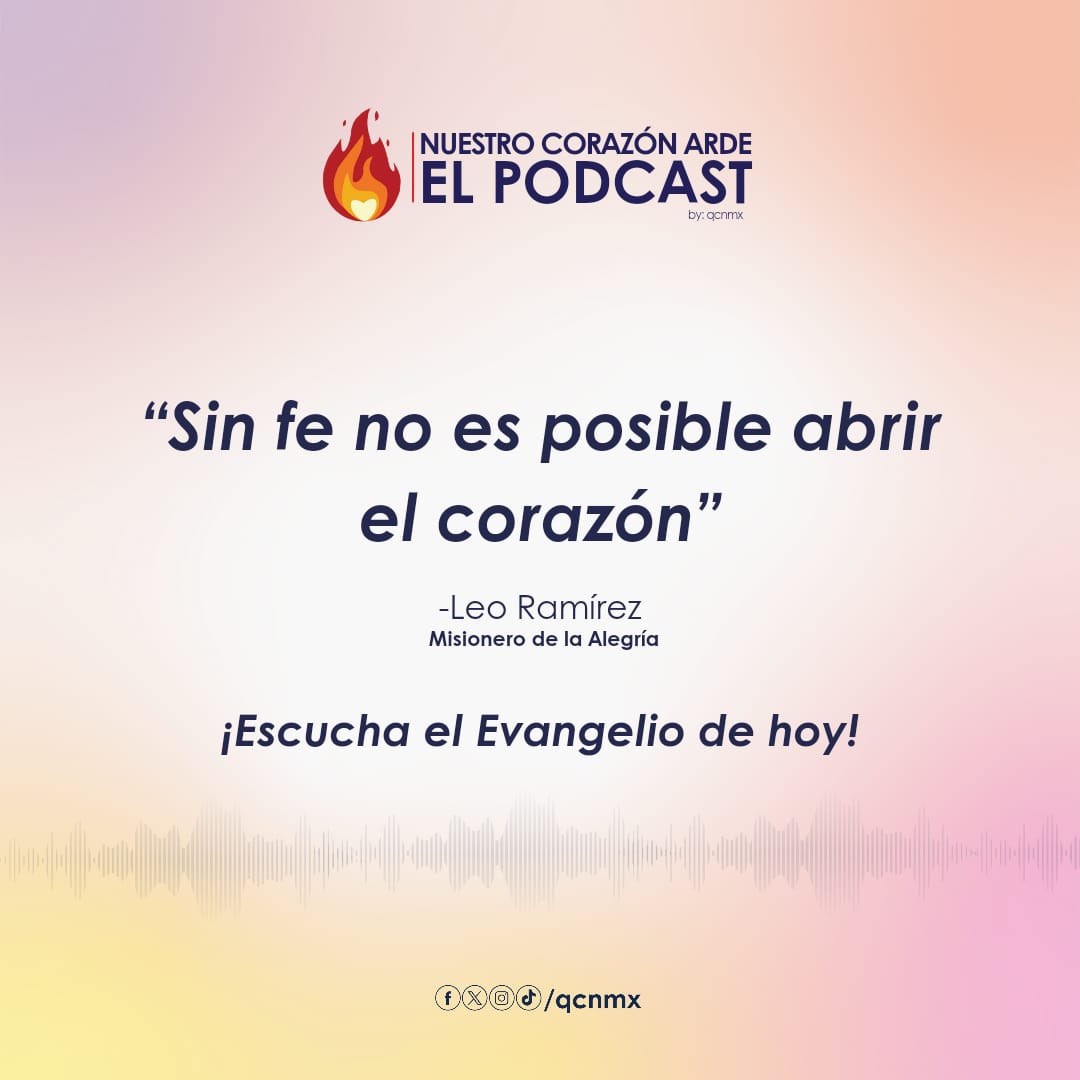 QCNMX's tweet photo. ❤‍🔥PODCAST QCN | NUESTRO CORAZÓN ARDE ❤‍🔥

Nuestro corazón arde porque es Cristo quien nos acompaña en el camino y nos habla al corazón.

¡Escucha el Podcast que los Misioneros de la Alegría y la Comunidad Quédate Con Nosotros ha preparado para ti! https://t.co/cXHwsYmYGJ