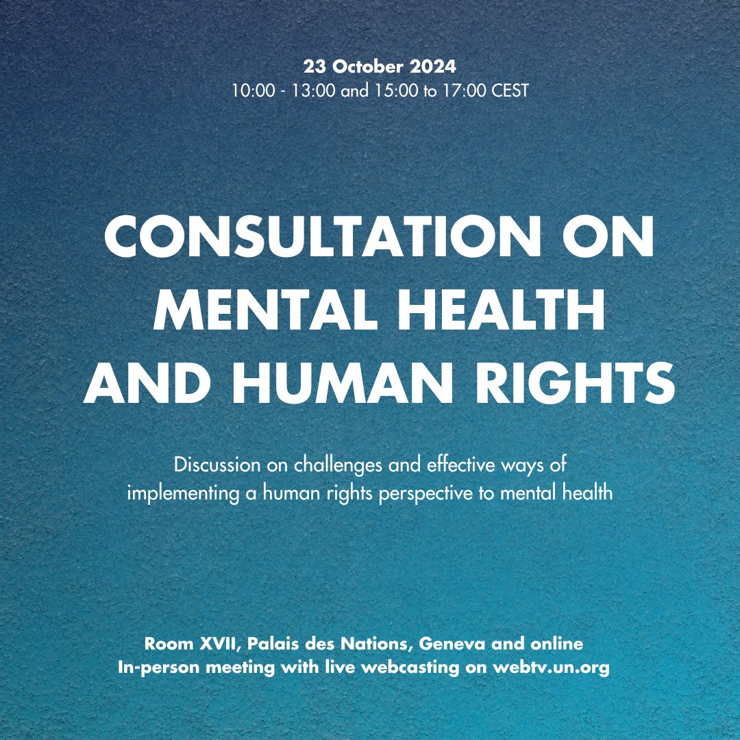 Mental health is a growing public health priority and a human rights imperative, with over 1B people living with mental health conditions.

Join us on 23 October for our consultation on Mental Health &amp; Human Rights to explore these challenges.

Register: ow.ly/WFkO50TIR8g